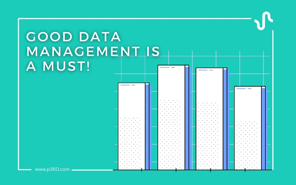 Investing in reliable data management is essential