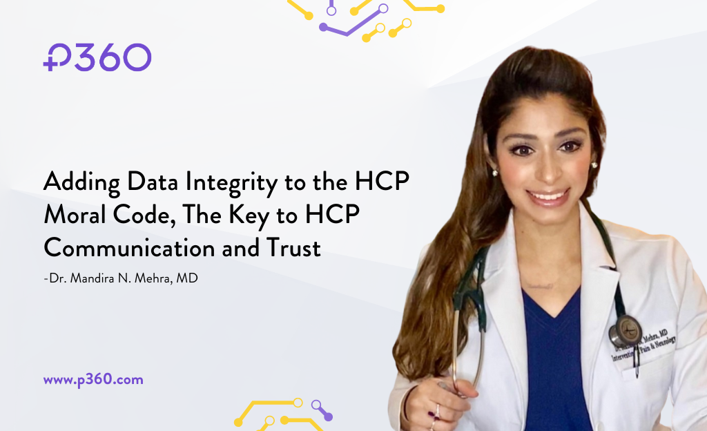 Adding Data Integrity to the HCP Moral Code, The Key to HCP Communication and Trust