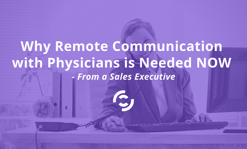 Why Remote Communication With physician in Needed now
