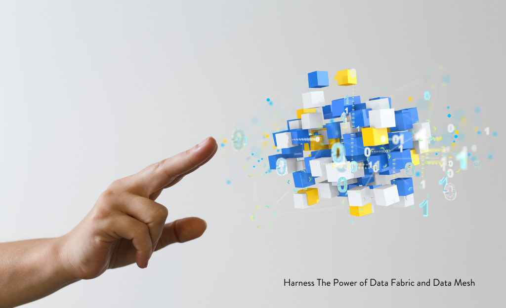[Harness the power of data fabric and data mesh