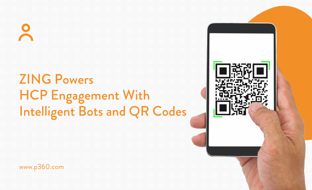 ZING Powers  HCP Engagement With Intelligent Bots and QR Codes