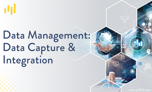 Data Management: Data Capture & Integration