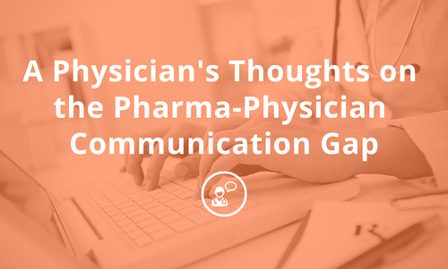 Dr. Mehra Physician Thoughts on the pharma Physician Communication Gap